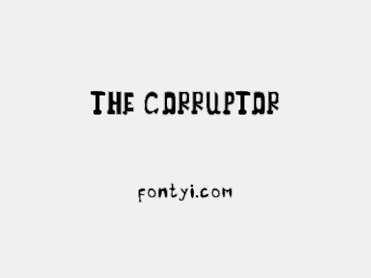 THE CORRUPTOR