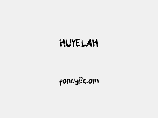 HUYELAH