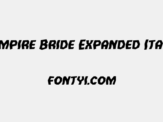 Vampire Bride Expanded Italic