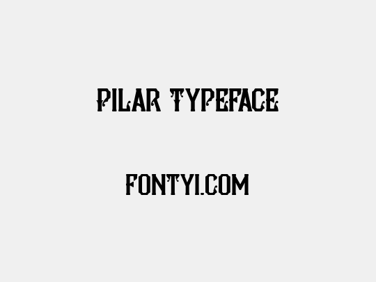 Pilar Typeface
