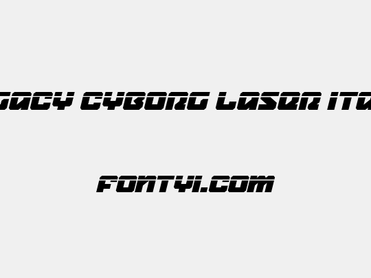 Legacy Cyborg Laser Italic