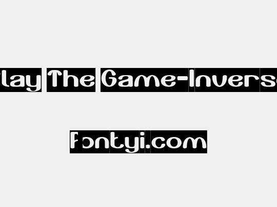 Play The Game-Inverse