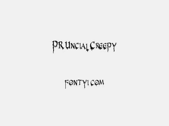 PR-Uncial Creepy