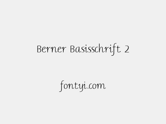 Berner Basisschrift 2