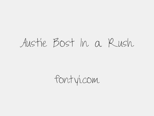 Austie Bost In a Rush