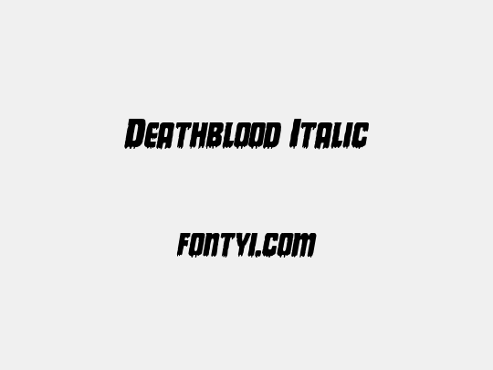 Deathblood Italic