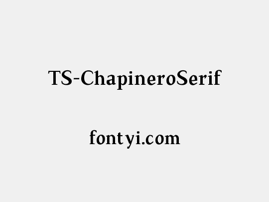 TS-ChapineroSerif