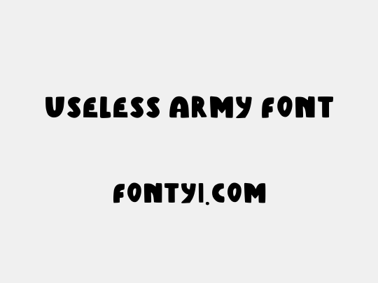 Useless Army Font