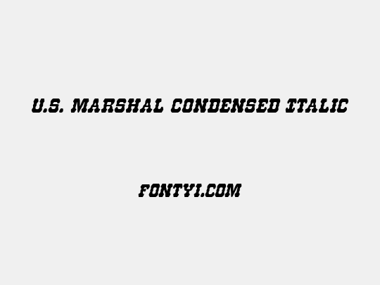 U.S. Marshal Condensed Italic
