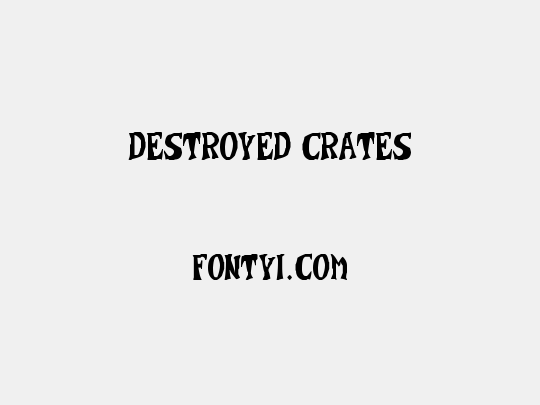 Destroyed Crates