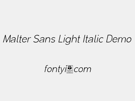 Malter Sans Light Italic Demo
