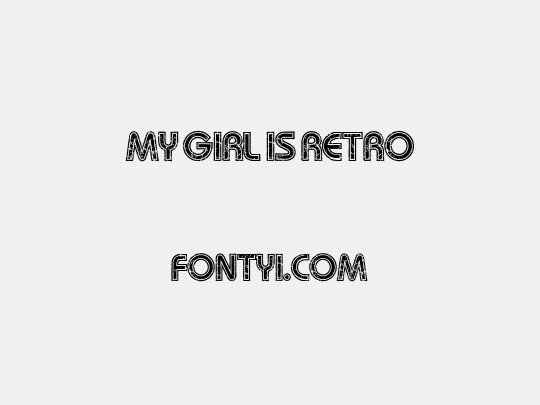 My Girl Is Retro