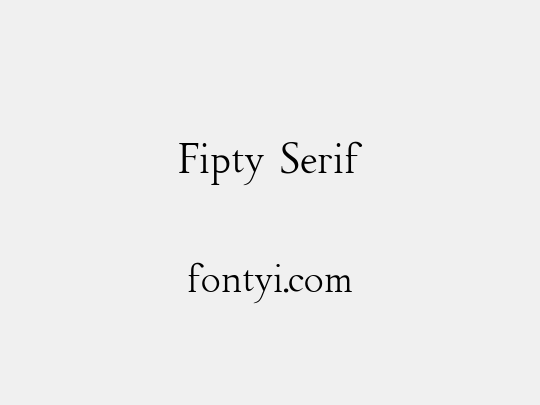 Fipty Serif