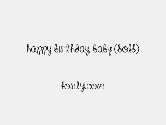 Happy Birthday, Baby (Bold)