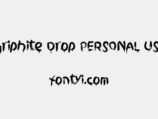 Griphite Drop PERSONAL USE