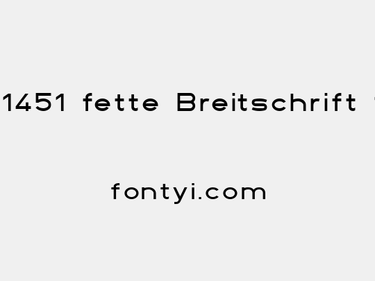 DIN 1451 fette Breitschrift 1936