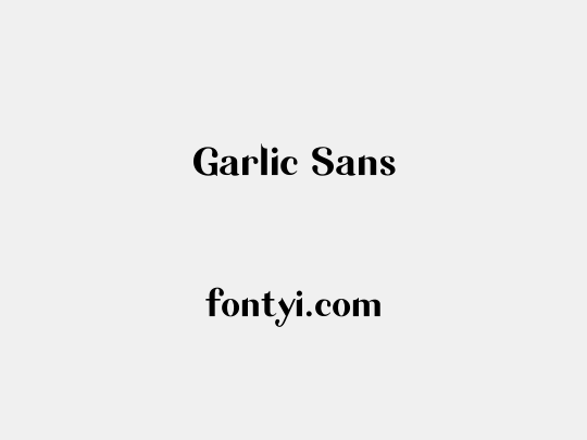 Garlic Sans