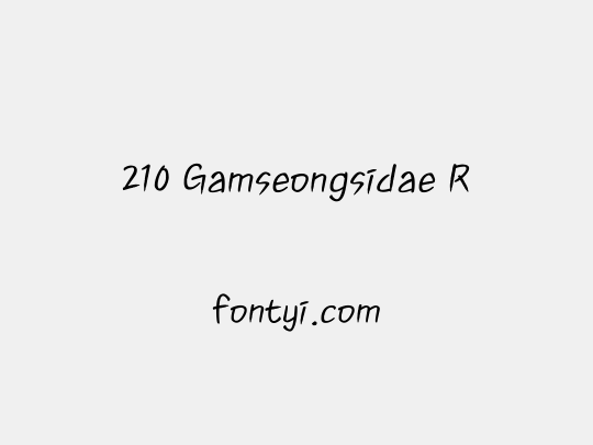 210 Gamseongsidae R