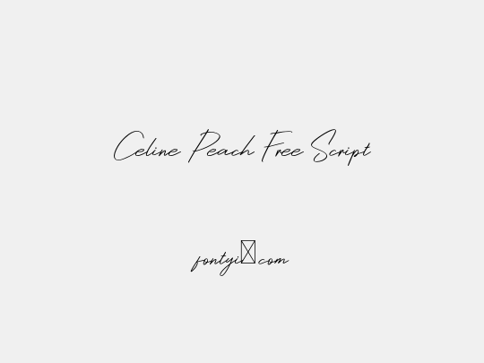 Celine Peach Free Script