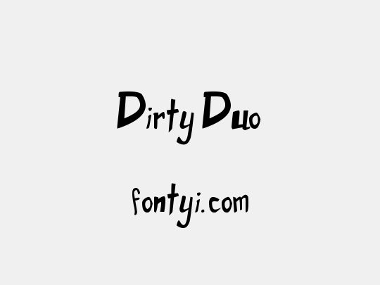 Dirty Duo