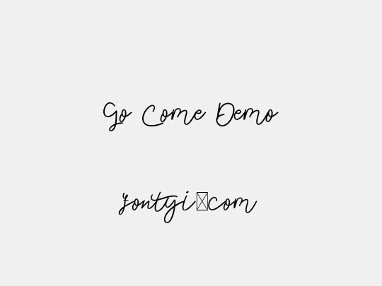 Go Come Demo