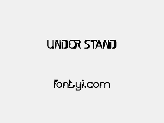 UNDER STAND