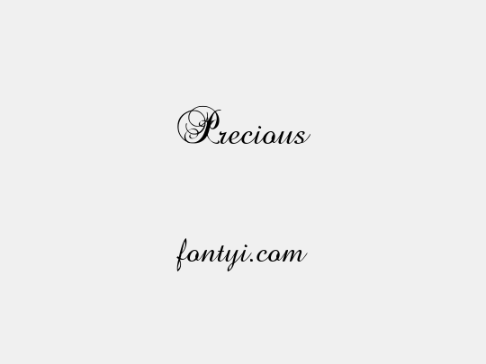 Precious