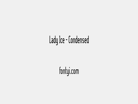 Lady Ice - Condensed