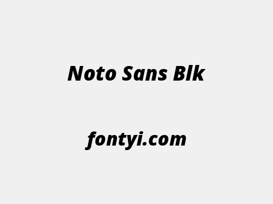 Noto Sans Blk