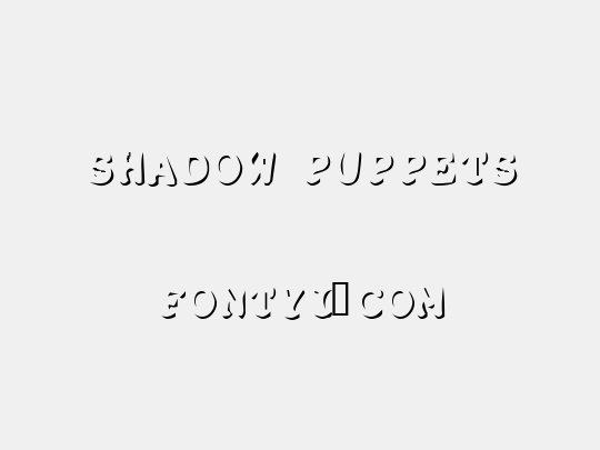 Shadow Puppets