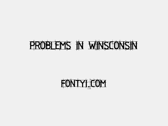 Problems in Winsconsin