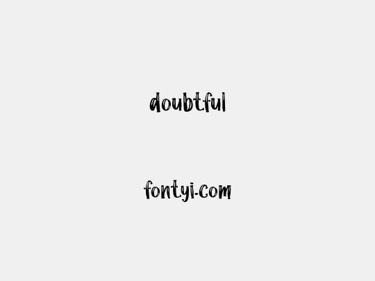 doubtful