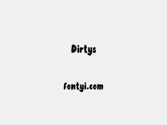 Dirtys