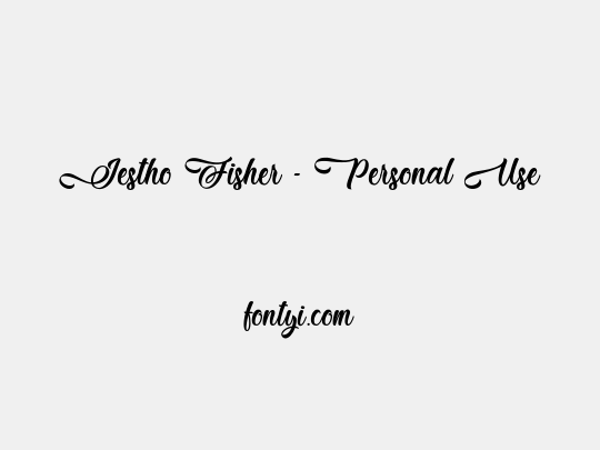 Jestho Fisher - Personal Use