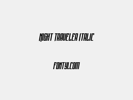 Night Traveler Italic