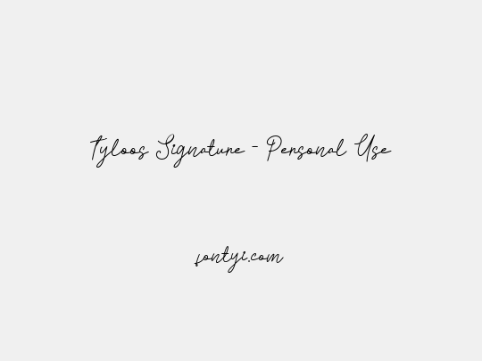 Tyloos Signature - Personal Use