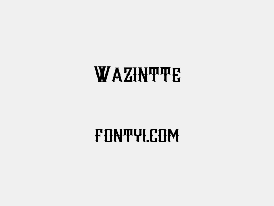 Wazintte