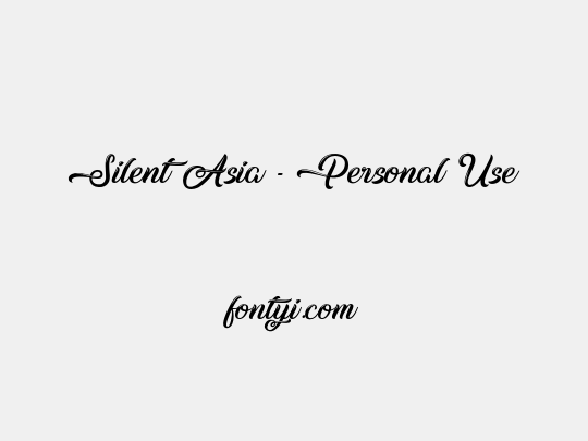 Silent Asia - Personal Use