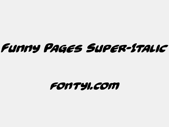 Funny Pages Super-Italic