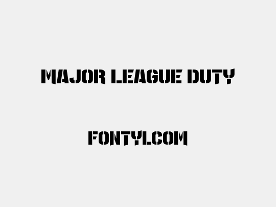 Major League Duty