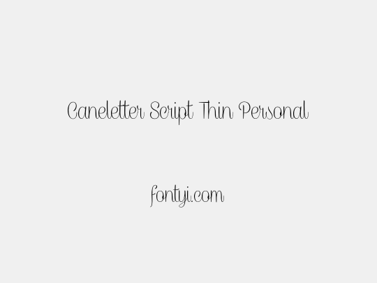 Caneletter Script Thin Personal