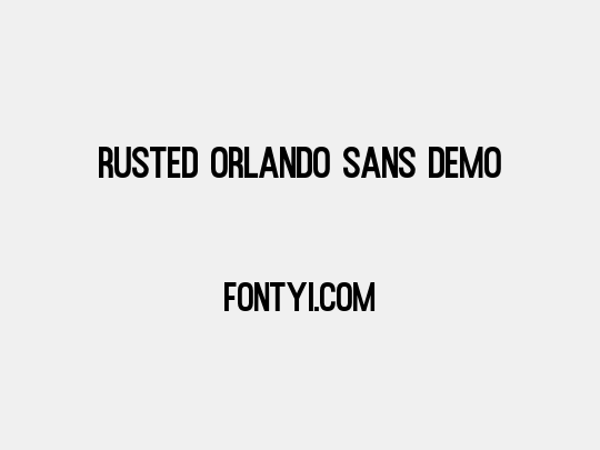 Rusted Orlando Sans Demo