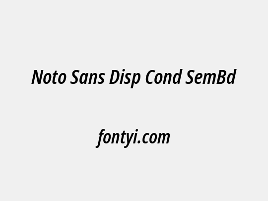 Noto Sans Disp Cond SemBd
