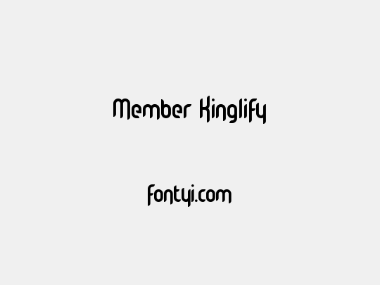 Member Kinglify