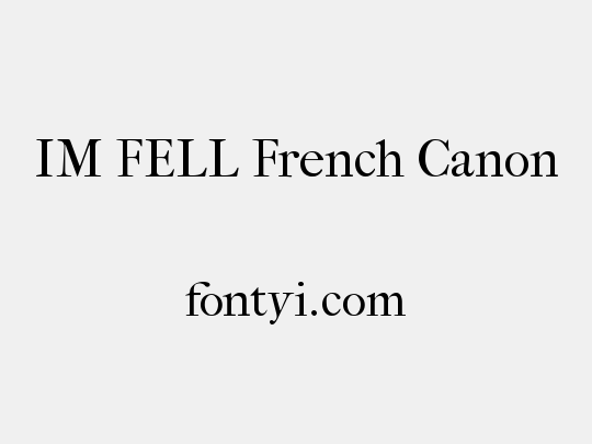 IM FELL French Canon