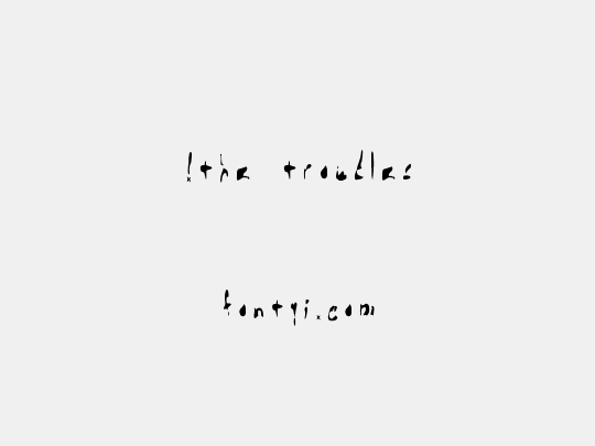 !the troubles