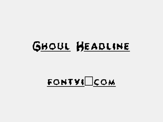 Ghoul Headline