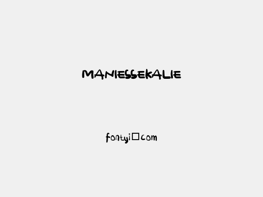 MANIESSEKALIE