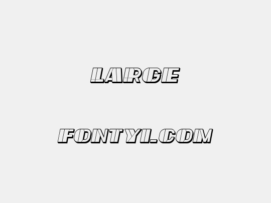 Large