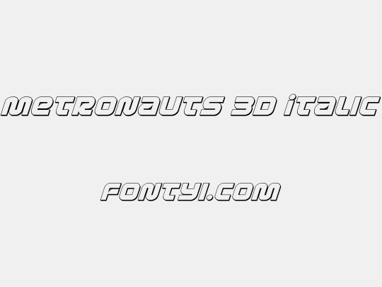 Metronauts 3D Italic